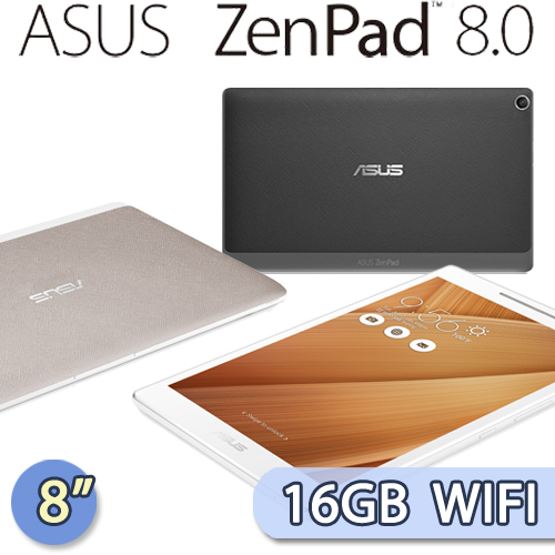 ASUS ZenPad 8.0 8吋
16G/WiFi版四核平板電腦