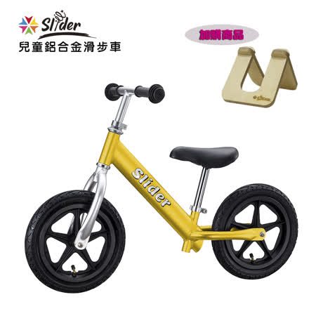 Slider
兒童鋁合金滑步車