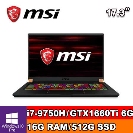 MSI微星 GS75 9SD-421TW (i7-9750H/16G/512G SSD/GTX1660Ti-6G/Win10Pro)電競筆電