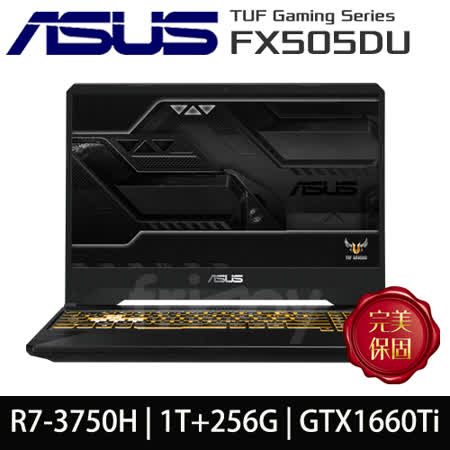 ASUS TUF電競/R7四核 
雙碟/GTX1660Ti筆電