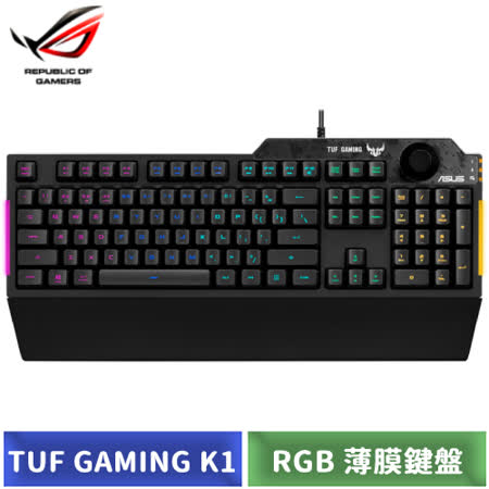 ASUS TUF GAMING K1
RGB 薄膜電競鍵盤
