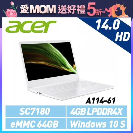 Acer宏碁A114-61-S53C 14吋/SC7180/4G/64G/Win 10 S