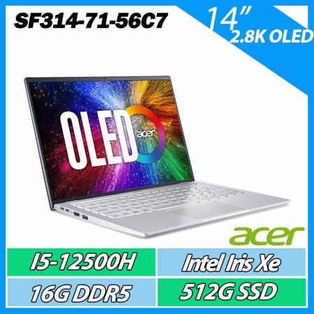 ACER Swift3 SF314-71-56C7 銀 i5-12500H/16G/512G/W11/OLED美型筆電