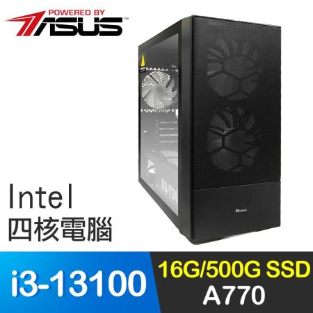 華碩系列【三國戰神】i3-13100四核 A770 電玩電腦(16G/500G SSD)