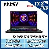 MSI微星 Katana 17 B13VFK-089TW 17吋筆電 (i7-13620H/RTX4060-8G)