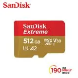 SanDisk Extreme 512G microSDXC UHS-I(V30)(A2)記憶卡(讀取達190MB)