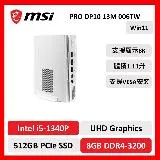 msi 微星 PRO DP10 13M 006TW 文書桌機 13代I5/8G/512SSD/Win11P