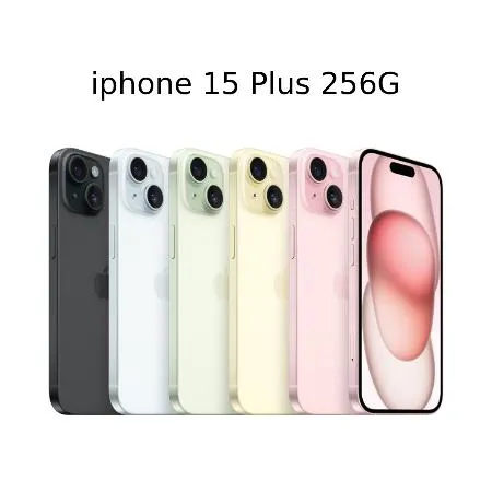 Apple iPhone 15 Plus 256G 各色 全新上市