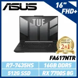 ASUS FA617NTR-0032D7435HS 16吋 (R7-7435HS/16G/RX 7700S)