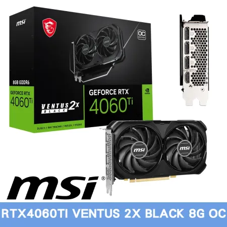 MSI微星 RTX4060Ti VENTUS 2X BLACK 8G OC 顯示卡