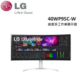 (現貨即出)LG樂金 39.7型 5K2K Nano IPS 曲面多工作業顯示器 40WP95C-W