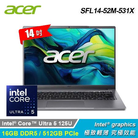 【Acer 宏碁】SFL14-52M-531X 14吋 U5 AI筆電